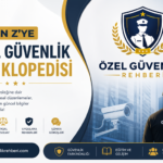 A’dan Z’ye Özel Güvenlik Ansiklopedisi